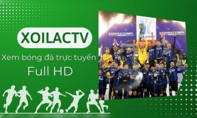 Xoilac TV - Trang website bóng đá trực tiếp đỉnh cao 2024